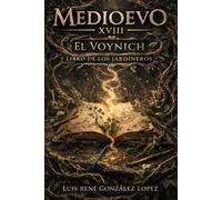 VOYNICH EL LIBRO DE LOS JARDINEROS: MEDIOEVO