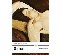 Voz A Ti Debida, La [Lingua spagnola]: (Poesías completas, 2)