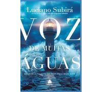 Voz de muitas Águas: Quando a Palavra de Deus fala mais alto