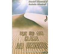 Voz do que Clama no Deserto - A Conquista Vol.1