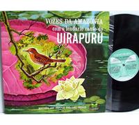 Vozes Da Amazonia Com O Lendario Canto Do Uirapuru LP Brasile Bird Songs c2490