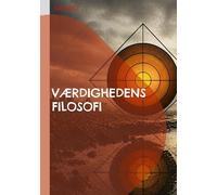 Værdighedens filosofi - i en traumatisk krigstid