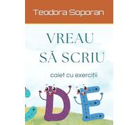 Vreau să scriu: caiet cu exerciții
