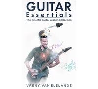 Vreny Van Elslande Guitar Essentials (Tascabile)