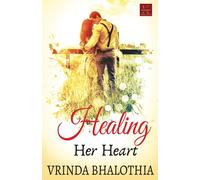 Vrinda Bhalotia Healing Her Heart (Tascabile)