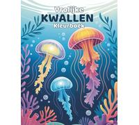 Vrolijke Kwallen - Kleurboek: 60 Gemakkelijke Oceaanscènes om in te Kleuren voor Kinderen van 4-8 Jaar | Enkelzijdige Pagina’s om Doordrukken te Voorkomen