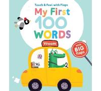 Vroom (Libro di cartone) My First 100 Words Touch & Feel