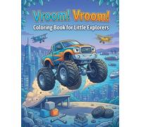 Vroom! Vroom!: Coloring Book for Little Explorers