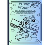 Vroom Vroom My First Vehicle Coloring Book