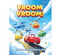 Vroom Vroom!: Vehicles Coloring Book for Kids