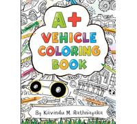 Vroom & Zoom: A Vehicle Adventure Coloring Book for Kids: 30 Fun Vehicle Images, 8.5” x 11”, Soft Matte Cover
