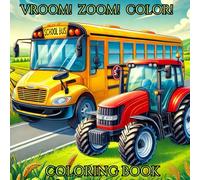 VROOM! ZOOM! COLOR!: COLORING BOOK