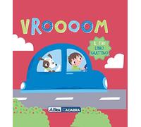 Vrooom. Il tuo libro grattino. Ediz. a colori