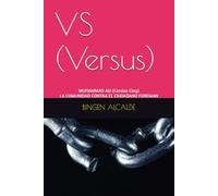 VS (Versus): MUHAMMAD ALI (Cassius Clay) O LA COMUNIDAD CONTRA EL CIUDADANO FOREMAN