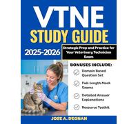 VTNE Study Guide 2025-2026: Strategic Prep and Practice for Your Veterinary Technician Exam