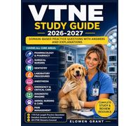 VTNE STUDY GUIDE 2026-2027: Domain-Based Practice Questions with Answers and Explanations