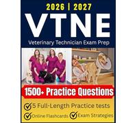 VTNE Study Guide 2026-2027: with 1500+ Practice Questions and Proven Strategies for Veterinary Technician Exam Prep