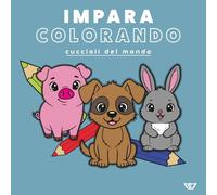 VTO IMPARA COLORANDO: cuccioli del mondo