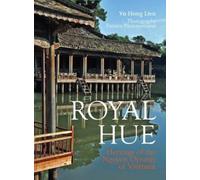 Vu Hong Lien Royal Hue (Tascabile) Ancient Capital Series