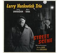 Vuckovich, Larry - Street Scene