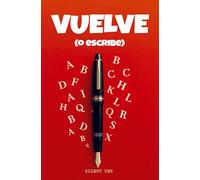 VUELVE: (o escribe)