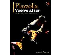 Vuelvo al sur: 10 tangos and other pieces for Clarinet in Bb. clarinet; piano ad libitum.