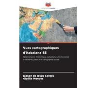 Vues cartographiques d'Itabaiana-SE: Potentiel socio-économique, culturel et environnemental d'Itabaiana à partir de la cartographie sociale
