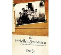 Vui Le The Forgotten Generation (Tascabile)