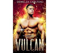 Vulcan: Un Romance Extraterrestre de Ciencia Ficción: 3