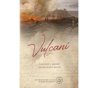 Vulcani: Leggende e misteri tra finzioni e realtà