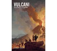 Vulcani. Tra geografia e letteratura - Prina Federico