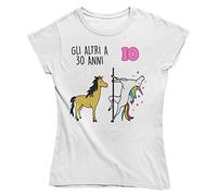 Vulfire Maglietta da Donna Idea Regalo per Compleanno, Regalo 30 Anni, Festa dei 30 Anni, trent'anni t Shirt Unicorno (Bianco, M)