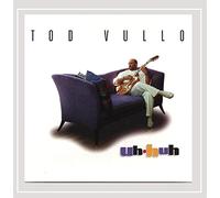 Vullo, Tod - Uh-Huh