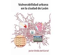 Vulnerabilidad urbana en la ciudad de León