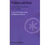 Vulnerabilità. Analisi multidisciplinare di un concetto