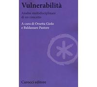Vulnerabilità. Analisi multidisciplinare di un concetto