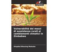 Vulnerabilità dei mezzi di sussistenza rurali ai cambiamenti climatici in Zimbabwe