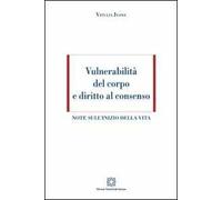 Vulnerabilità del corpo e diritto al consenso