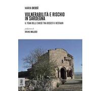 Vulnerabilità e rischio in Sardegna. Il tema delle chiese tra dissesti e restauri
