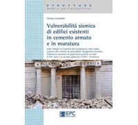 Vulnerabilità sismica di edicifici esistenti in cemento armato e in muratura