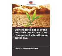 Vulnérabilité des moyens de subsistance ruraux au changement climatique au Zimbabwe