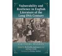 Vulnerability and Resilience in English Literature of the Long 19th (Tascabile)