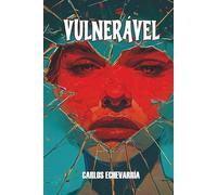 VULNERÁVEL: Da ansiedade digital à paz do offline: uma história sobre raízes, perdas e recomeços, A jornada de uma geração em busca do essencial em um mundo de telas e filtros.