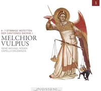 Vulpius/ Daleminzia, Capella - Vulpius: 6 - 7-Stimmige Motetten Der Cantiones
