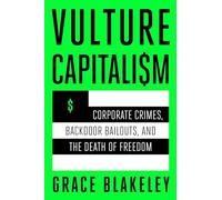 Grace Blakeley Vulture Capitalism (Copertina rigida)