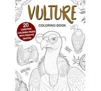 Vulture Coloring Book: Easy and Relaxing Designs for Stress Relief and Fun, A Cute Animal Coloring Book for Vulture Lovers, Perfect Gift Idea