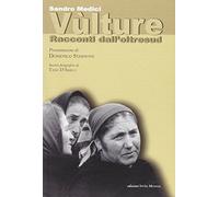 Vulture. Racconti dell'oltresud