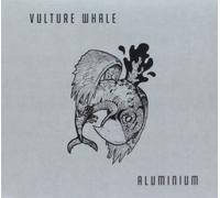 Vulture Whale Aluminium (CD)