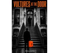 Vultures at the Door