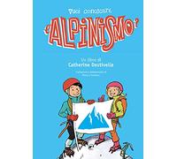 Vuoi conoscere l'alpinismo?